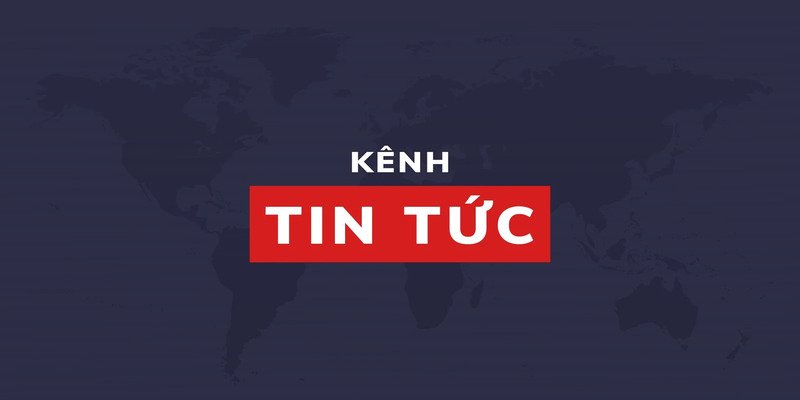 Giới thiệu về kênh tin tức tại EV88