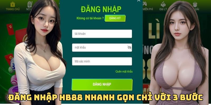 Đăng nhập tại HB88 nhanh gọn chỉ với 3 bước